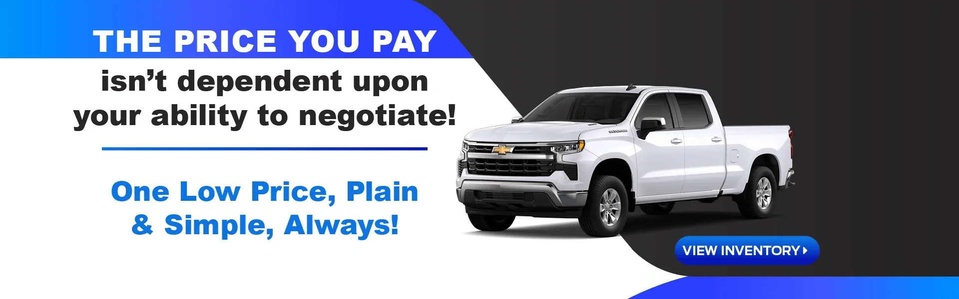 One Low Price, Plain and Simple Always